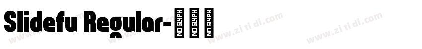 Slidefu Regular字体转换